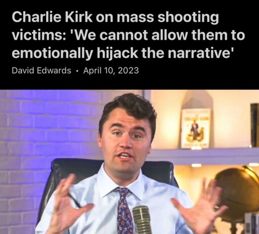 A screenshot of an article showing a picture of Charlie Kirk podcasting with the headline: Charlie Kirk on mass shooting victims: We canot allow them to emotionally hijack the narrative