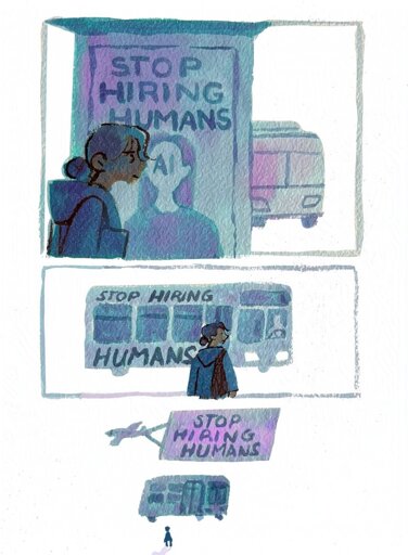 A drawing in sober blues and muted colors, in three panels.  In the first panel, a tired-looking woman walks past an ad labeled "Stop Hiring Humans" with a humanoid figure marked "AI".  In the second panel, she walks past a bus labeled "stop hiring humans" on the side.  In the third panel, the same message flies on a banner pulled by an airplane.